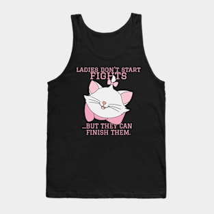 Ladies Don't Start Fights, But... Tank Top